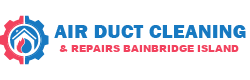 Air Duct Cleaning & Repairs Bainbridge Island