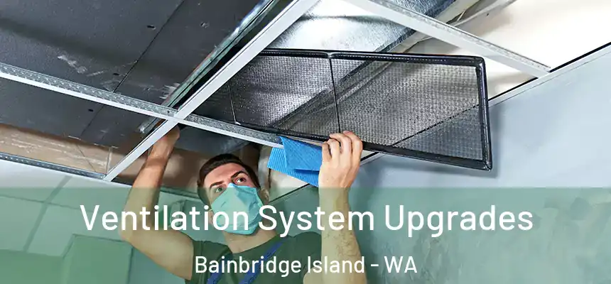 Ventilation System Upgrades Bainbridge Island - WA